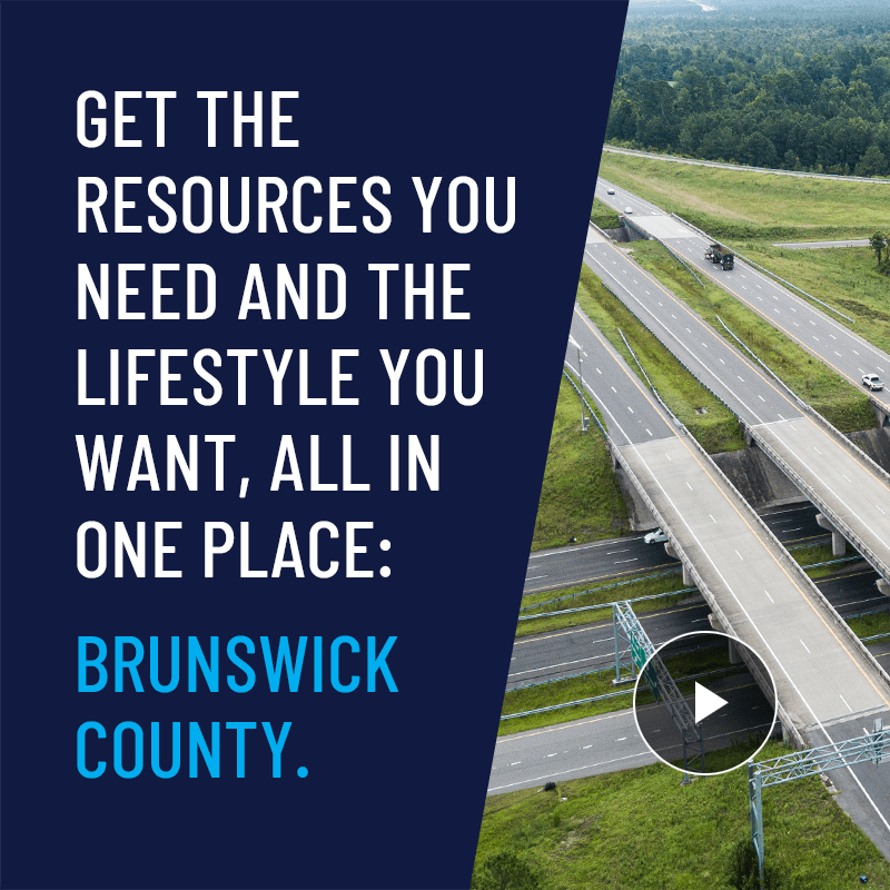 Get the resources you need and the lifestyle you want, all in one place: Brunswick County